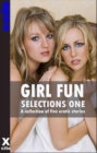 Image for Girl Fun Selections One: A collection of five erotic stories