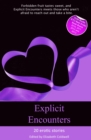Image for Explicit Encounters : Sex When You Shouldn't : 3