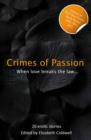 Image for Crimes of Passion : When Lust Breaks The Law : 6