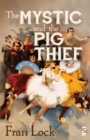 Image for The mystic and the pig thief