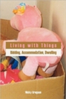 Image for Living with Things