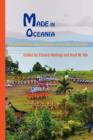 Image for Made in Oceania : Social Movements, Cultural Heritage and the State in the Pacific