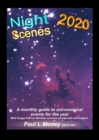 Image for NightScenes 2020 : A Monthly Guide to the Astronomical Events for the Year