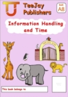 Image for TeeJay Mathematics CfE Early Level Information Handling and Time:TeeJay Zoo (Book A8)