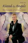 Image for Kissed By Angels: The Biography of Lorraine Butler