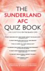 Image for The Sunderland AFC quiz book: 1,000 questions on the black cats