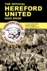 Image for The Official Hereford United Quiz Book