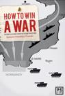 Image for How to win a war  : business lessons from the Second World War
