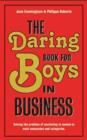 Image for The daring book for boys in business  : solving the problem of marketing and branding to women
