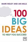 Image for 100 Big Ideas to Help You Succeed