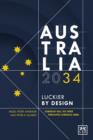 Image for Australia 2034  : luckier by design