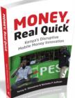 Image for Money, Real Quick : Kenya&#39;s Disruptive Mobile Money Innovation