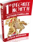 Image for One Degree North : Action Thriller