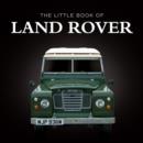 Image for Little book of Land Rover