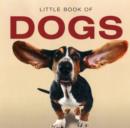 Image for Little Book of Dogs