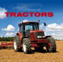 Image for Little book of tractors