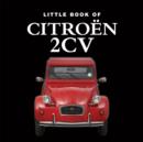 Image for Little book of Citroèen 2CV