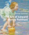 Image for Eternal Summer: The Art of Edward Henry Potthast