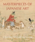 Image for Masterpieces of Japanese Art: Cincinati Art Museum