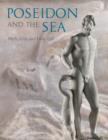 Image for Poseidon and the sea  : myth, cult and daily life