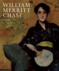 Image for William Merritt Chase: A Life in Art