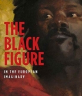 Image for Black Figure in the European Imaginary
