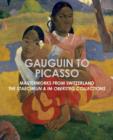 Image for Gauguin to Picasso: Masterworks from Switzerland