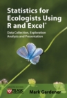 Image for Statistics for ecologists using R and Excel  : data collection, exploration, analysis and presentation