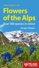 Image for A Field Guide to the Flowers of the Alps