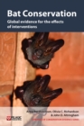 Image for Bat conservation: global evidence for the effects of interventions : 5