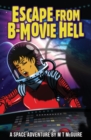 Image for Escape from B Movie Hell