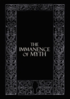 Image for The Immanence of Myth