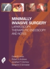 Image for Minimally invasive surgery  : laparoscopy, therapeutic endoscopy and NOTES