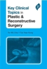 Image for Key Clinical Topics in Plastic &amp; Reconstructive Surgery