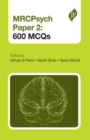 Image for MRCPsych Paper 2  : 1000 MCQs &amp; EMIs