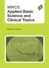 Image for MRCS Applied Basic Science and Clinical Topics