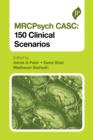 Image for MRCPsych CASC: 150 Clinical Scenarios