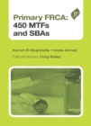 Image for Primary FRCA  : 450 MTFs and SBAs