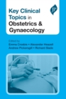 Image for Key Clinical Topics in Obstetrics &amp; Gynaecology