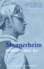 Image for Mannerheim  : president, soldier, spy