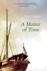 Image for A matter of time: a novel