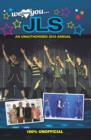 Image for JLS: We Love You... JLS: An Unauthorised 2012 Annual