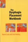 Image for The Dysphagia Placement Workbook