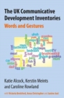 Image for The UK communicative development inventories  : words and gestures