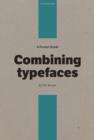 Image for Pocket Guide to Combining Typefaces