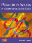 Image for Research Issues in Health and Social Care