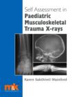 Image for Self-assessment in Paediatric Musculoskeletal Trauma X-rays