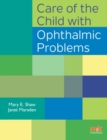 Image for Care of the Child with Ophthalmic Problems