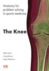 Image for Anatomy for problem solving in sports medicine.: (The knee)