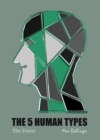 Image for The 5 Human Types : How to Read People Using The Science of Human Analysis : v. 4 : Stayer
